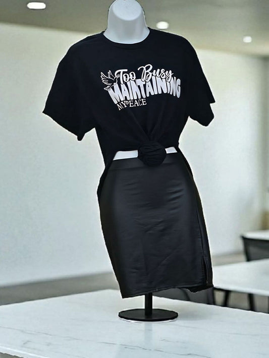 TOO BUSY MAINTAINING MY PEACE GRAPHIC T-SHIRT (BLACK)
